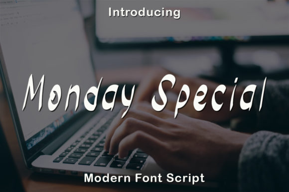 Monday Special Font for Creative Campaigns