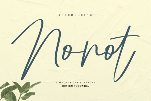 Nonot: A Handwritten Font for Elegant Design