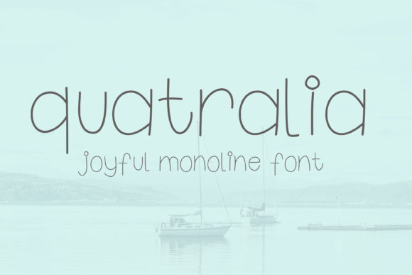 Quatralia: A Handwritten Font for Creative Projects