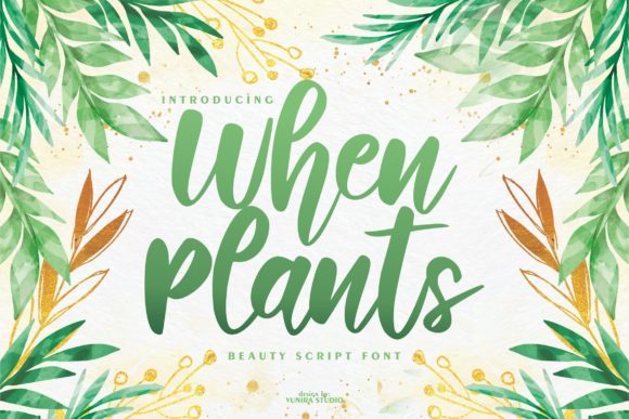 When Plants Font for Business Branding